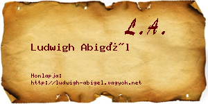 Ludwigh Abigél névjegykártya